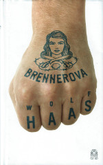 Wolf Haas. Brennerova