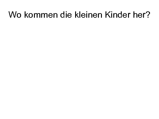 Wo die kleinen Objekte herkommen