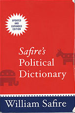 William Safire, Safire’s Political Dictionary